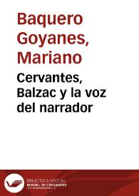 Portada:Cervantes, Balzac y la voz del narrador / Mariano Baquero Goyanes