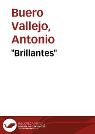 Más información sobre "Brillantes" / Antonio Buero Vallejo