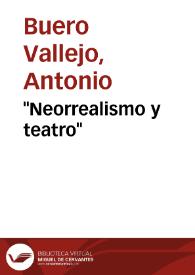 "Neorrealismo y teatro" / Antonio Buero Vallejo | Biblioteca Virtual Miguel de Cervantes