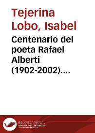 Portada:Centenario del poeta Rafael Alberti (1902-2002). Alberti para los niños / Isabel Tejerina Lobo