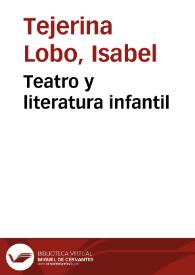 Portada:Teatro y literatura infantil / por Isabel Tejerina Lobo