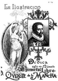 Portada:\"Ilustración artística\" : número dedicado al Tercer Centenario de la primera edición de \"Don Quijote de la Mancha\", 1605-1905