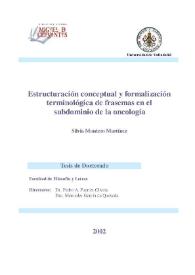 Portada:Estructuración conceptual y formalización terminográfica de frasemas en el subdominio de la oncología / Silvia Montero Martínez