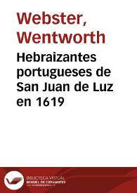 Portada:Hebraizantes portugueses de San Juan de Luz en 1619 / Wentworth Webster