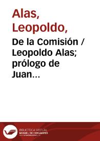De la comisión... / Leopoldo Alas; prólogo de Juan Antonio Cabezas | Biblioteca Virtual Miguel de Cervantes