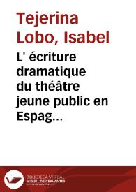 L' écriture dramatique du théâtre jeune public en Espagne (1980-1990) / Isabel Tejerina Lobo