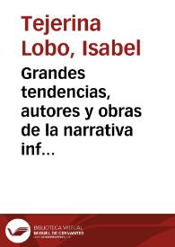 Grandes tendencias, autores y obras de la narrativa infantil y juvenil española actual / Isabel Tejerina Lobo