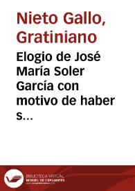Elogio de José María Soler García con motivo de haber sido distinguido con el "Premio Montaigne" / por el Profesor Dr. Gratiniano Nieto Gallo | Biblioteca Virtual Miguel de Cervantes