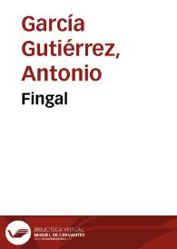 Portada:Fingal / Antonio García Gutiérrez