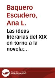 Las ideas literarias del XIX en torno a la novela: algunas aproximaciones / Ana L. Baquero Escudero | Biblioteca Virtual Miguel de Cervantes