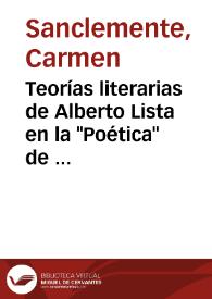 Portada:Teorías literarias de Alberto Lista en la \"Poética\" de Campoamor / Carmen Sanclemente