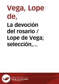 La devoción del rosario / Lope de Vega; selección, introducción y notas de Nicolás González Ruiz | Biblioteca Virtual Miguel de Cervantes