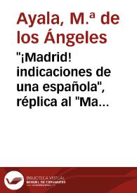 Portada:\"¡Madrid! indicaciones de una española\", réplica al \"Manual de Madrid\" de Mesonero Romanos / M.ª Ángeles Ayala