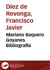 Portada:Mariano Baquero Goyanes. Bibliografía / Javier Díez de Revenga y  Ana Luisa Baquero Escudero.