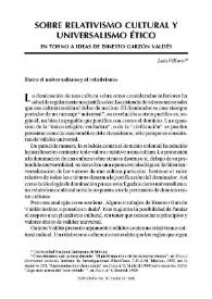 Portada:Sobre relativismo cultural y universalismo ético. En torno a ideas de Ernesto Garzón Valdés / Luis Villoro