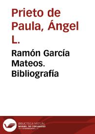 Portada:Ramón García Mateos. Bibliografía / Ángel L. Prieto de Paula