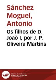 Portada:Os filhos de D. Joaõ I, por J. P. Oliveira Martins