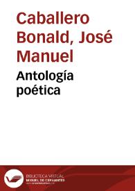 Portada:Antología poética / José Manuel Caballero Bonald