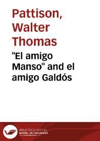Portada:\"El amigo Manso\" and el amigo Galdós / Walter T. Pattison