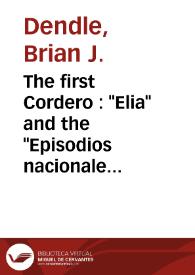 Portada:The first Cordero : \"Elia\" and the \"Episodios nacionales\" / Brian J.Dendle