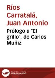 Portada:Prólogo a \"El grillo\", de Carlos Muñiz / Juan Antonio Ríos Carratalá