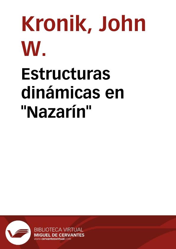 Estructuras dinámicas en "Nazarín" / John W. Kronik | Biblioteca Virtual Miguel de Cervantes