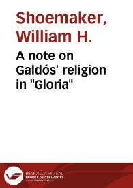 Portada:A note on Galdós' religion in "Gloria" / W. H. Shoemaker