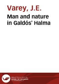 Portada:Man and nature in Galdós' Halma /  J. E. Varey