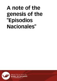 A note of the genesis of the "Episodios Nacionales" / Brian J. Dendle | Biblioteca Virtual Miguel de Cervantes