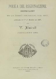 Portada:Poesía del regionalisme : discurs llegit en la sessió inaugural del any, celebrada lo 1er. d'octubre de 1887 / per Valentí Almirall