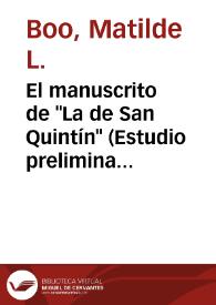 Portada:El manuscrito de \"La de San Quintín\" (Estudio preliminar) / Matilde L. Boo