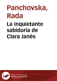 Portada:La inquietante sabiduría de Clara Janés / Rada Panchovska