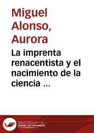 Portada:La imprenta renacentista y el nacimiento de la ciencia botánica / Aurora Miguel Alonso