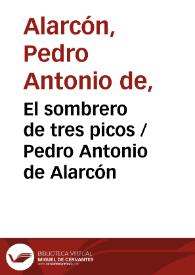 Portada:El sombrero de tres picos / Pedro Antonio de Alarcón