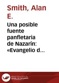 Portada:Una posible fuente panfletaria de Nazarín: «Evangelio de Don Juan; el moderno precursor en la segunda y anunciada venida del Mesías» / Alan E. Smith