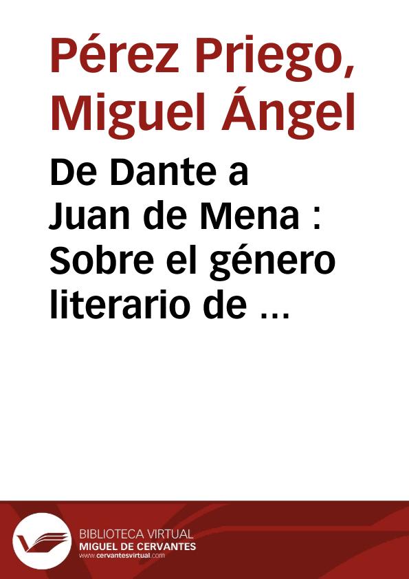 De Dante a Juan de Mena : Sobre el género literario de "comedia" / Miguel A. Pérez Priego | Biblioteca Virtual Miguel de Cervantes