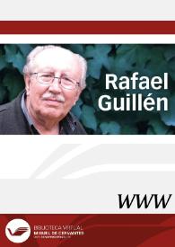 Rafael Guillén / director Ángel L. Prieto de Paula | Biblioteca Virtual Miguel de Cervantes