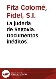 Portada:La judería de Segovia. Documentos inéditos / Fidel Fita