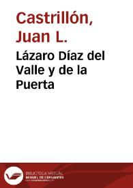 Portada:Lázaro Díaz del Valle y de la Puerta / Juan L. Castrillón