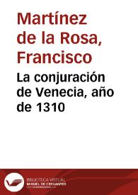 Portada:La conjuración de Venecia, año de 1310 / Francisco Martínez de la Rosa; edición de Marisa Payá Lledó