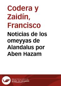 Portada:Noticias de los omeyyas de Alandalus por Aben Hazam / Francisco Codera
