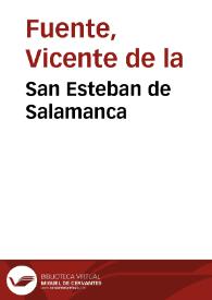 Portada:San Esteban de Salamanca / Vicente de la Fuente