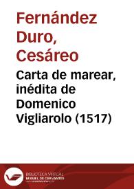 Carta de marear, inédita de Domenico Vigliarolo (1517) / Cesáreo Fernández Duro