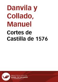 Portada:Cortes de Castilla de 1576 / Manuel Danvila