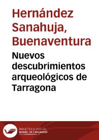 Portada:Nuevos descubrimientos arqueológicos de Tarragona / Buenaventura Fernández Sanahuja