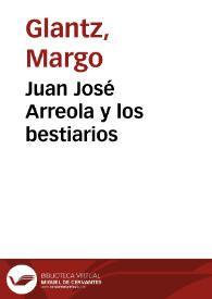 Portada:Juan José Arreola y los bestiarios / Margo Glantz