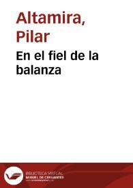 Portada:En el fiel de la balanza / Pilar Altamira