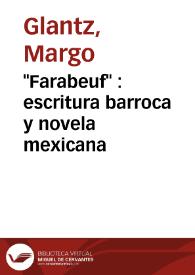 Portada:\"Farabeuf\" : escritura barroca y novela mexicana / Margo Glantz