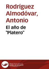 Portada:El año de \"Platero\" / por Antonio Rodríguez Almodóvar