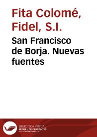 Portada:San Francisco de Borja. Nuevas fuentes / Fidel Fita